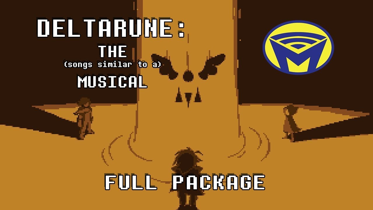 Deltarune the (not) Musical  - Full Chapter 1 Package