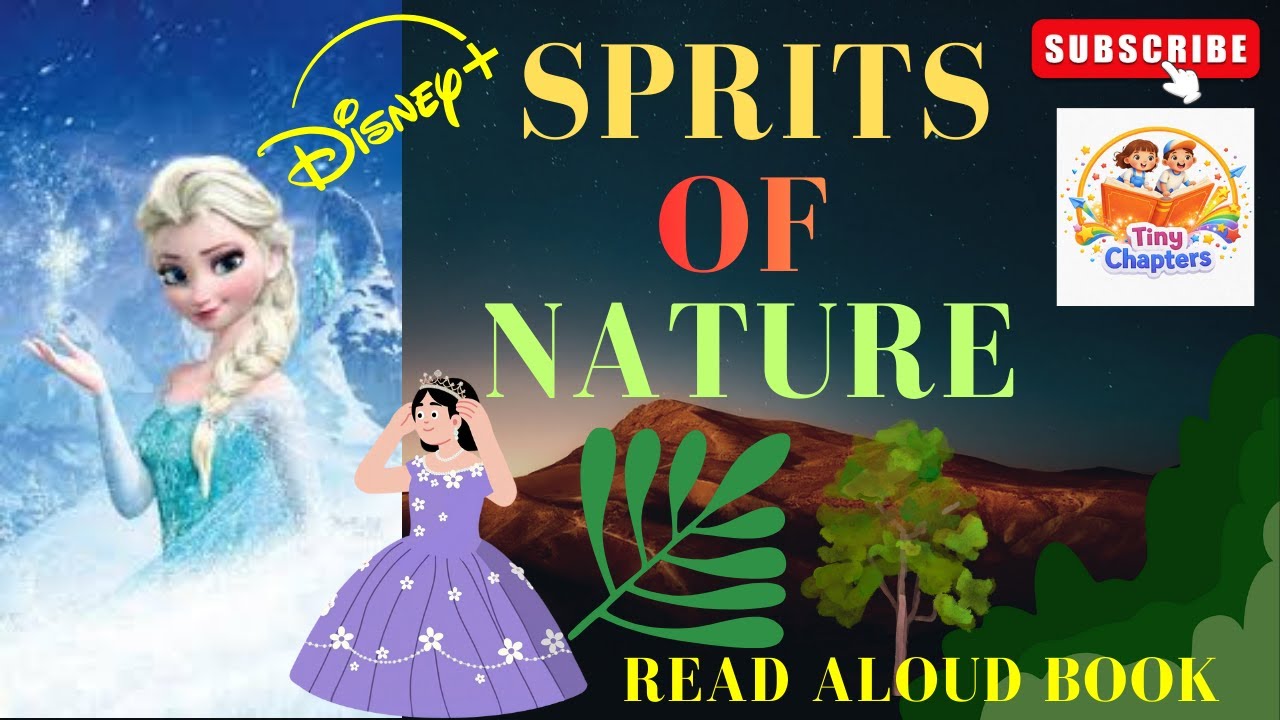 Disney Read Aloud Story For Kids | Spirits Of Nature | Motivational Story for Kids