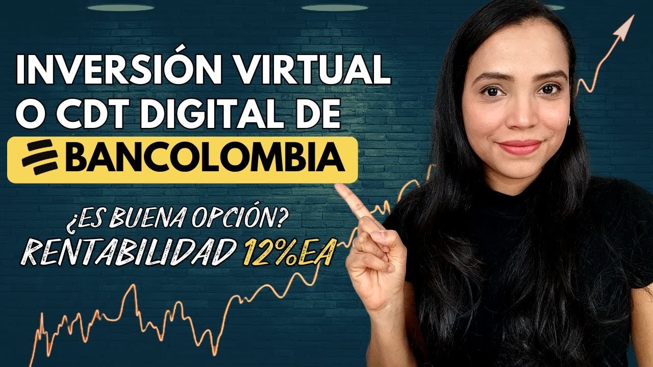 ▶ Inversión Virtual de Bancolombia o el CDT Digital ¿Vale la pena? Hice una Inversión y Esto Invertí