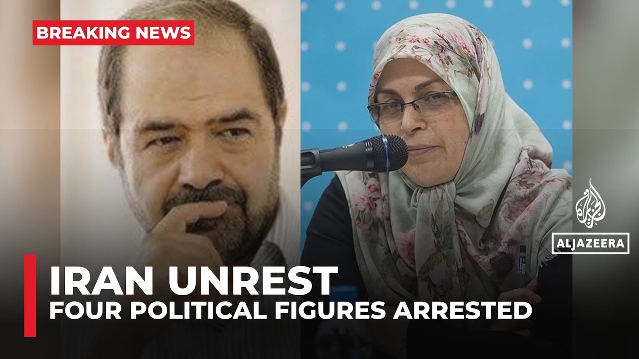 Iran arrests four political figures over alleged disruption of ‘political & social order’