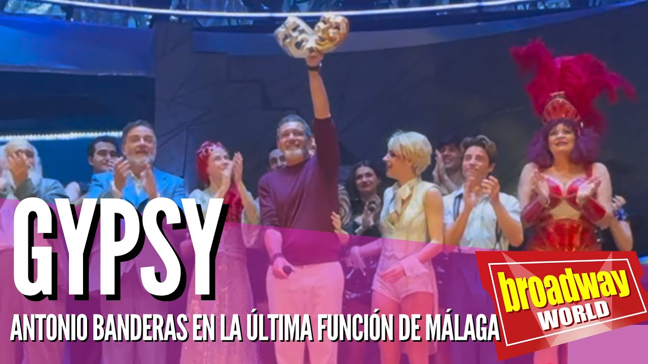 Antonio Banderas en la última función de GYPSY en Málaga (2025)