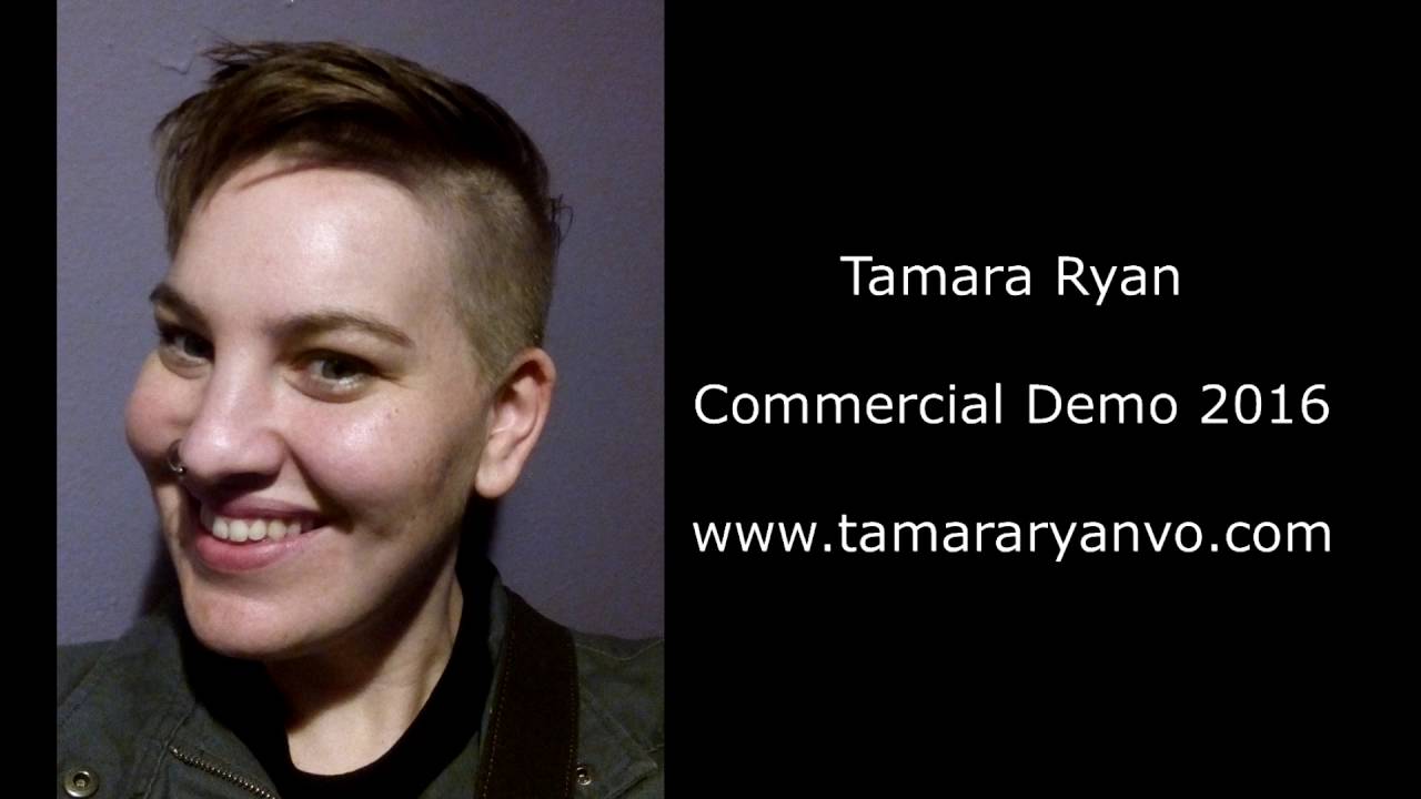 Professional Voice actress - Tamara Ryan - Commercial Demo 2016