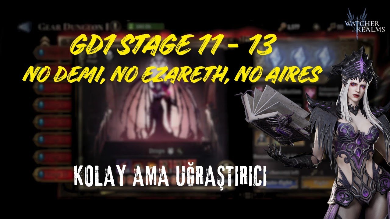 Gear Dungeon 1 Stage 11 - 13 (No Demi, No Ezareth, No Aires) - Watcher of Realms #watcherofrealms