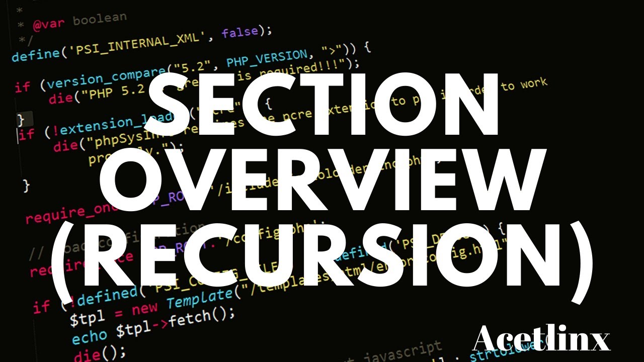 Section Overview (Recursion) - AP Computer Science A MasterClass