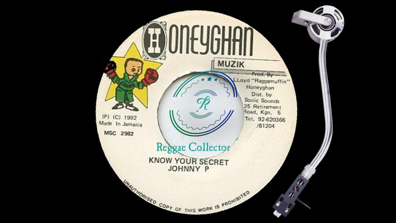 Johnny P – Know Your Secret