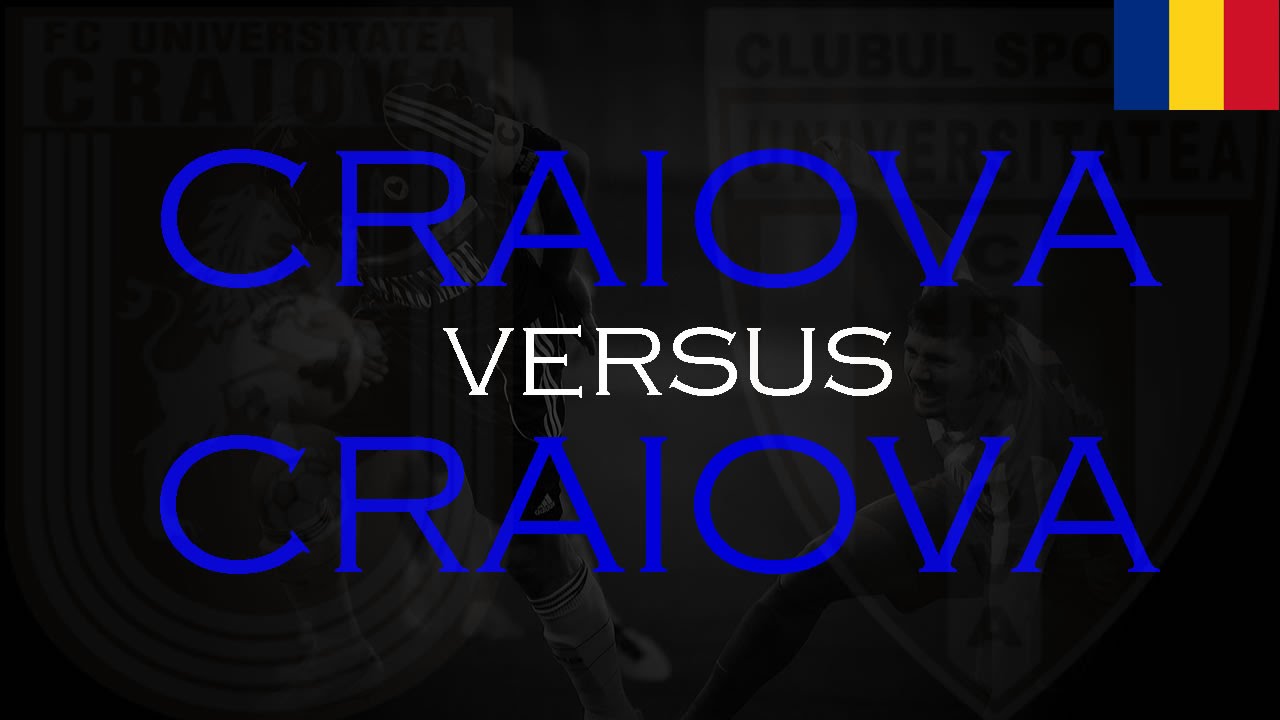 Craiova versus Craiova [Română]