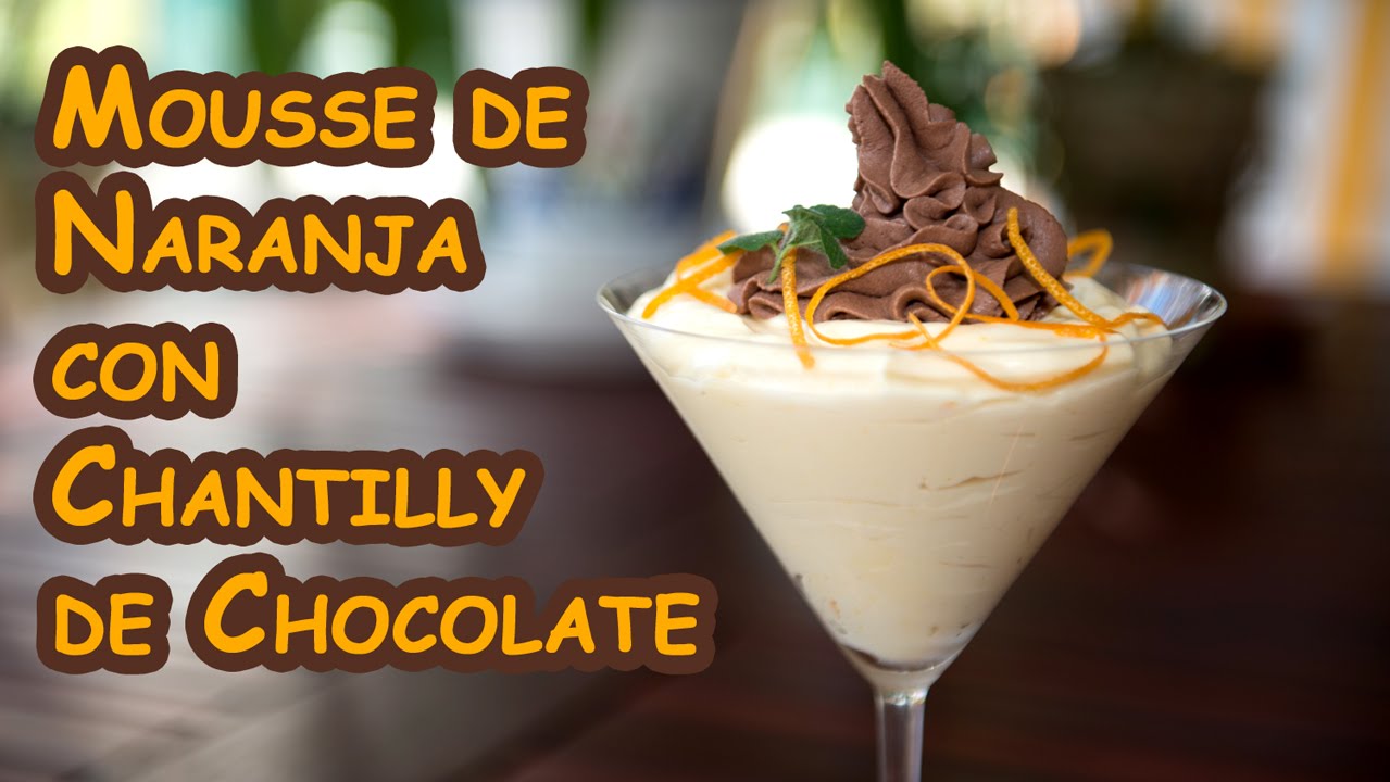 Mousse de Naranja con Chantilly de Chocolate