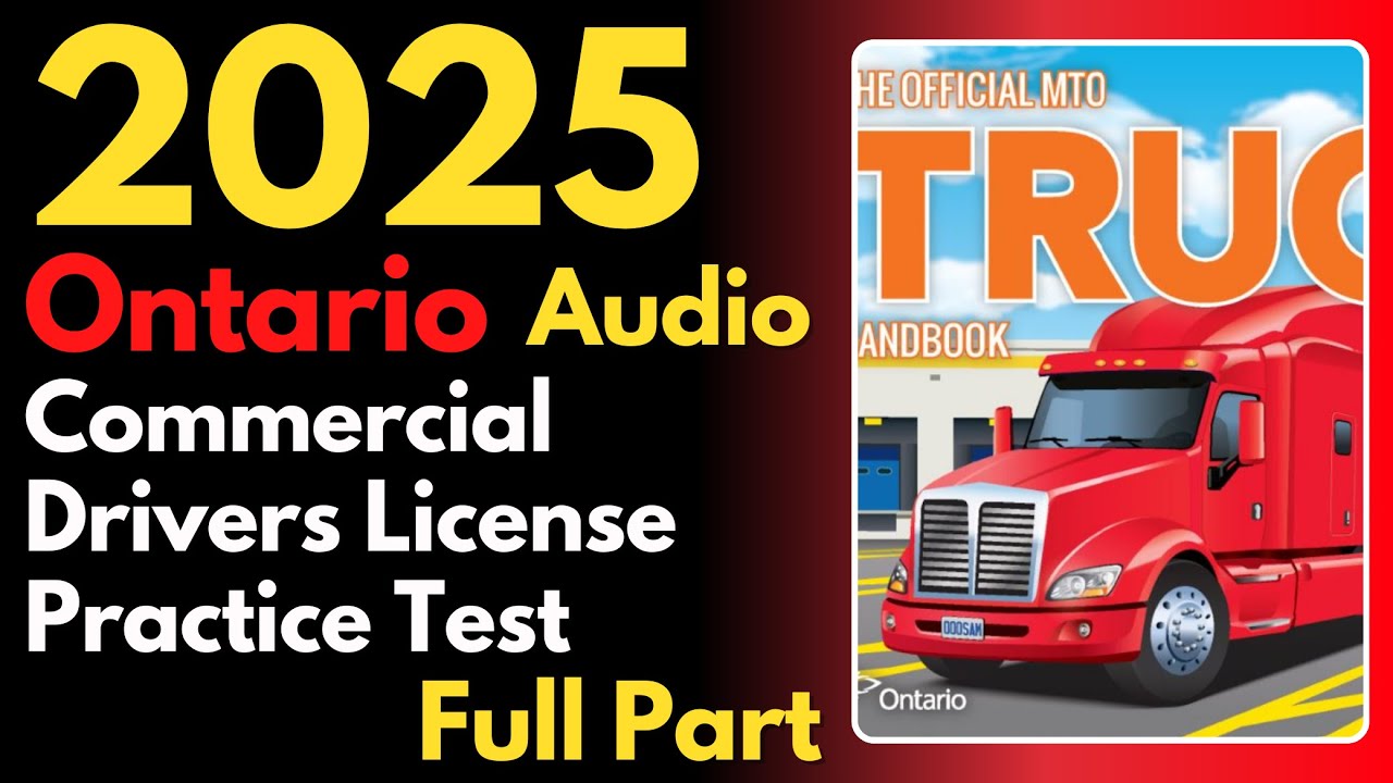 Ontario Commercial Drivers License Practice Test Full Part | Audio | Canadian Driver Knowledge Tests