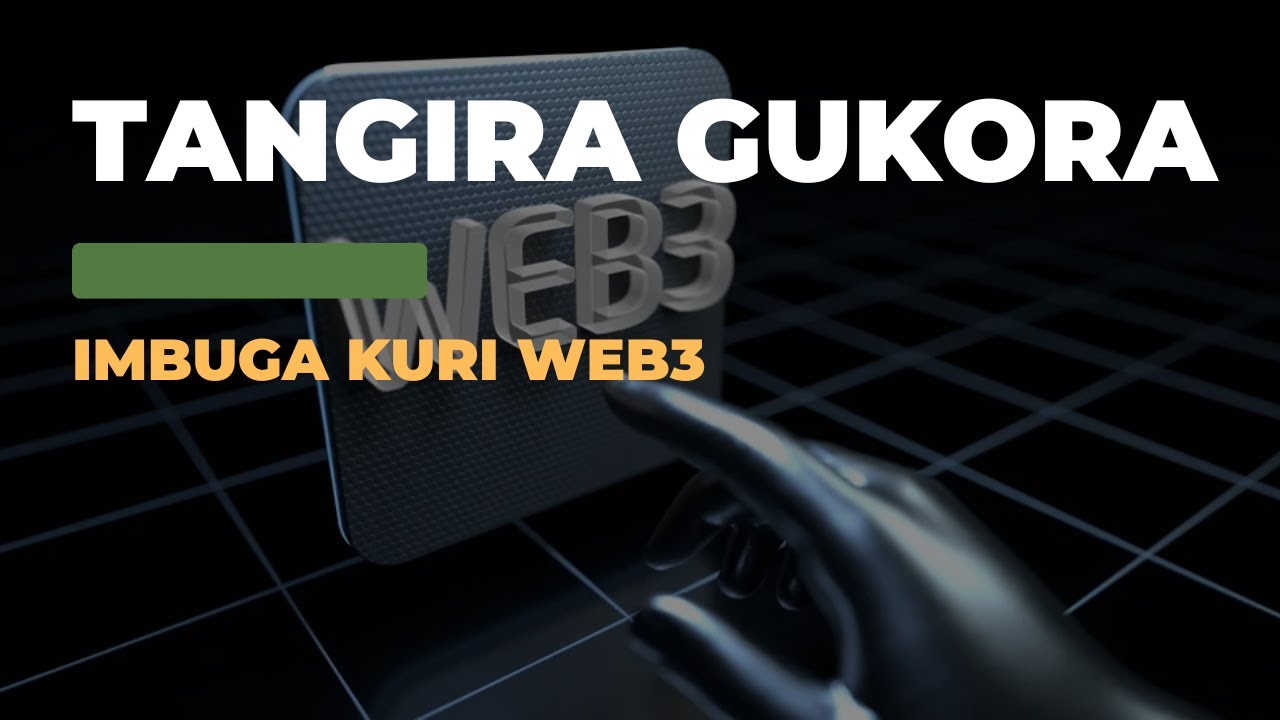 Ni gute watangira gukora imbuga kuri Web3 (How to become a Web3 developer?) - Techinika