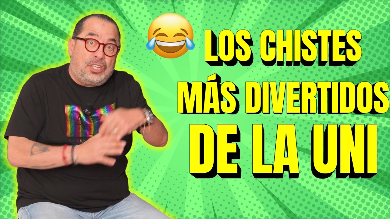 LOS CHISTES MÁS DIVERTIDOS DE LA UNI 😂