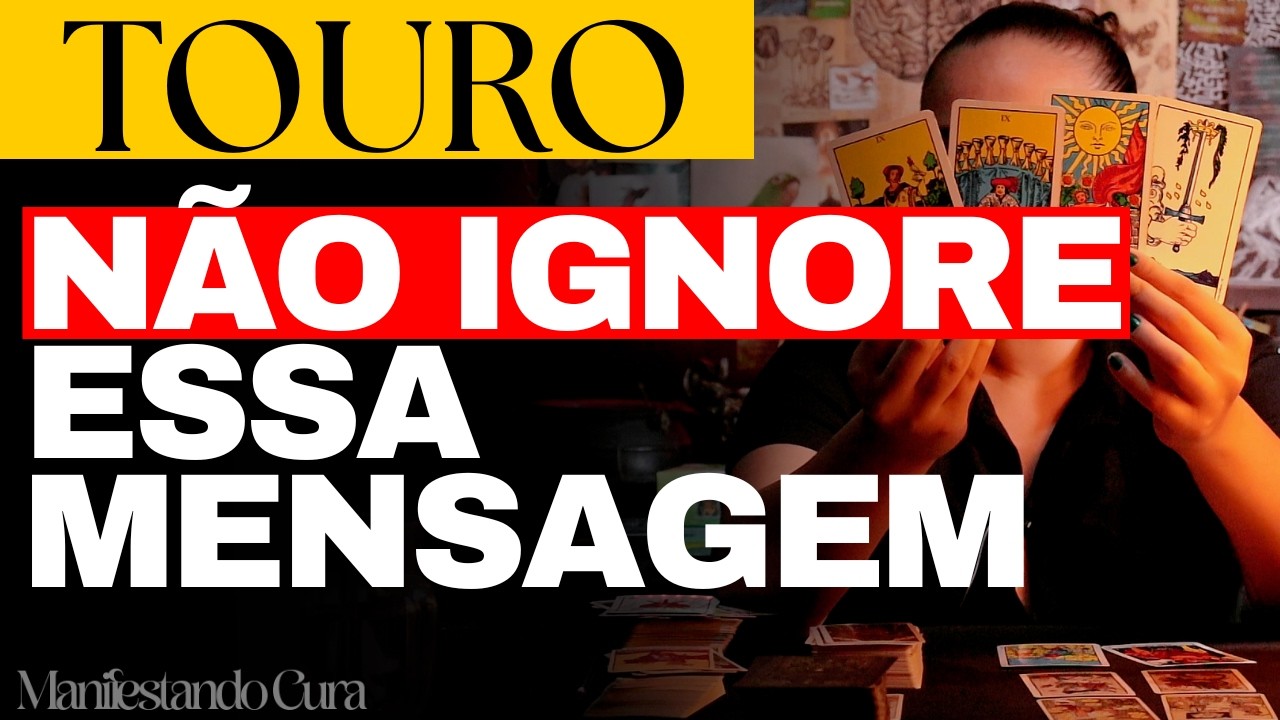 ♉TOURO - MUDANÇAS FORTES  E REVELAÇÕES🔥O UNIVERSO AGE PARA LIMPAR SEUS CAMINHOS E TE LEVAR A VITÓRIA