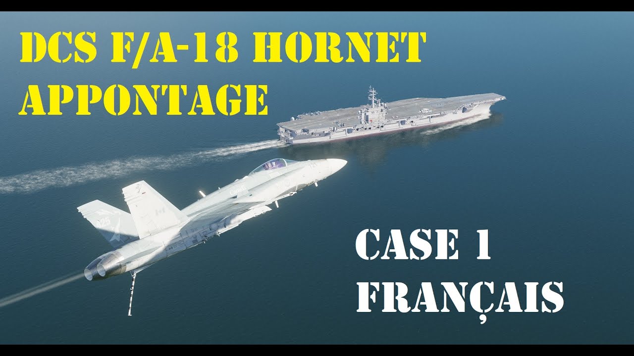 Appontage au porte avion/ Case 1 recovery en Français. #dcswqc