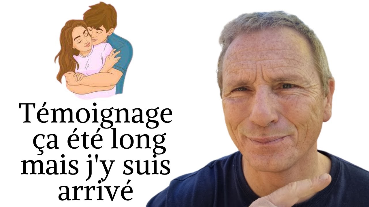 Témoignage ça été long mais  j'y suis arrivé