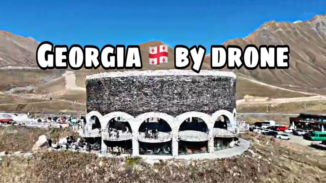 Georgia 🇬🇪 by Drone 