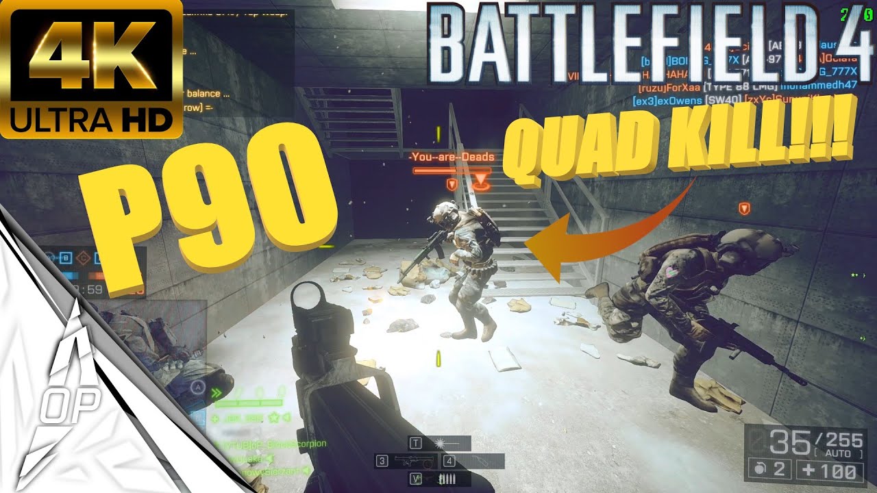 BF4 THE FORGOTTEN WEAPONS EP.5 [P90] _ BATTLEFIELD 4 PC GAMEPLAY [4K 60FPS][NO COMMENTARY]
