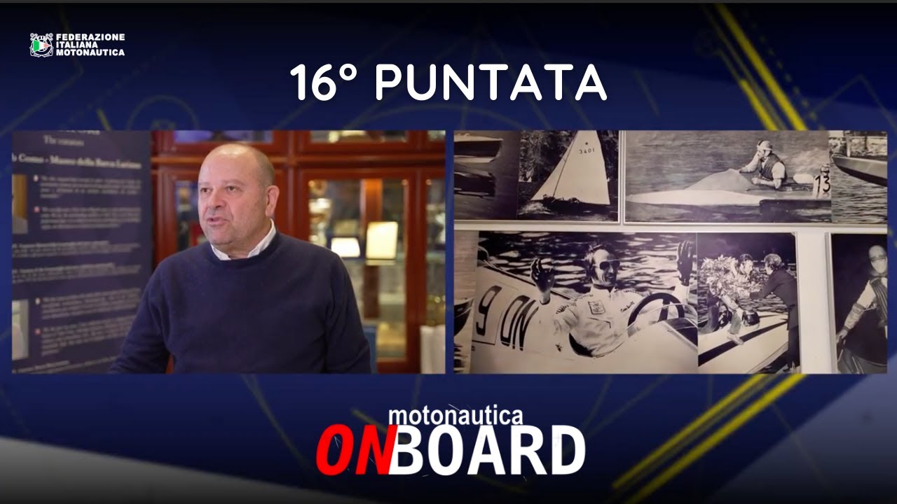 16&deg; Puntata - Motonautica On Board | La Centomiglia del Lario