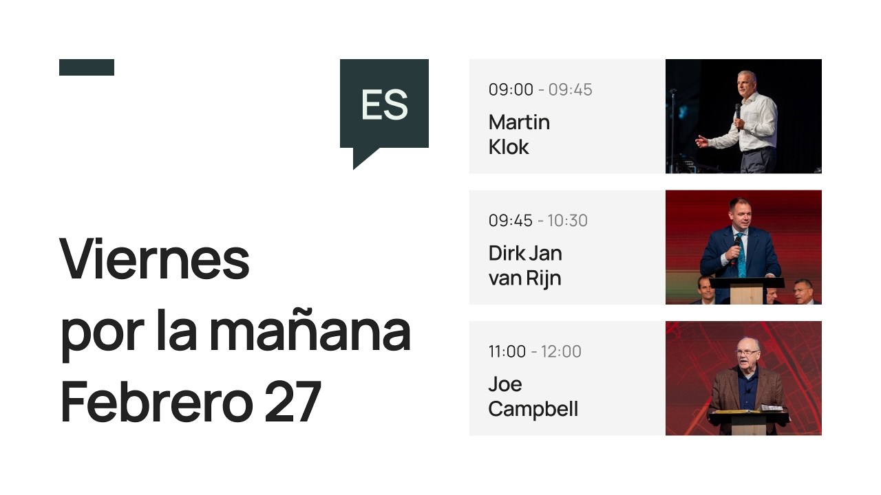 Livestream en Español | Friday morning | February 27 | Winter Bible Conference 2026 | De Deur Zwolle