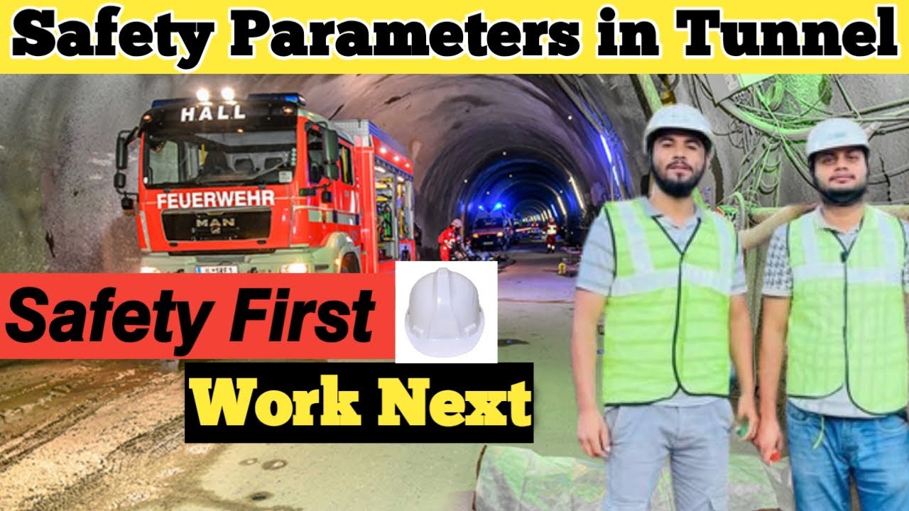 Safety parameters in tunnel construction | Safety first work Next | #safetyfirst#siteengineer#safety