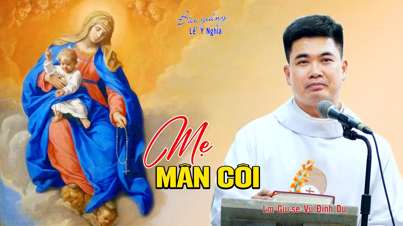 🌟MẸ MÂN CÔI ►Lm Giuse VŨ ĐÌNH DU ✠ Lễ Quan Thầy Hội Đức Mẹ Mân Côi Giáo Xứ Nghĩa Ải -TGP Hà Nội