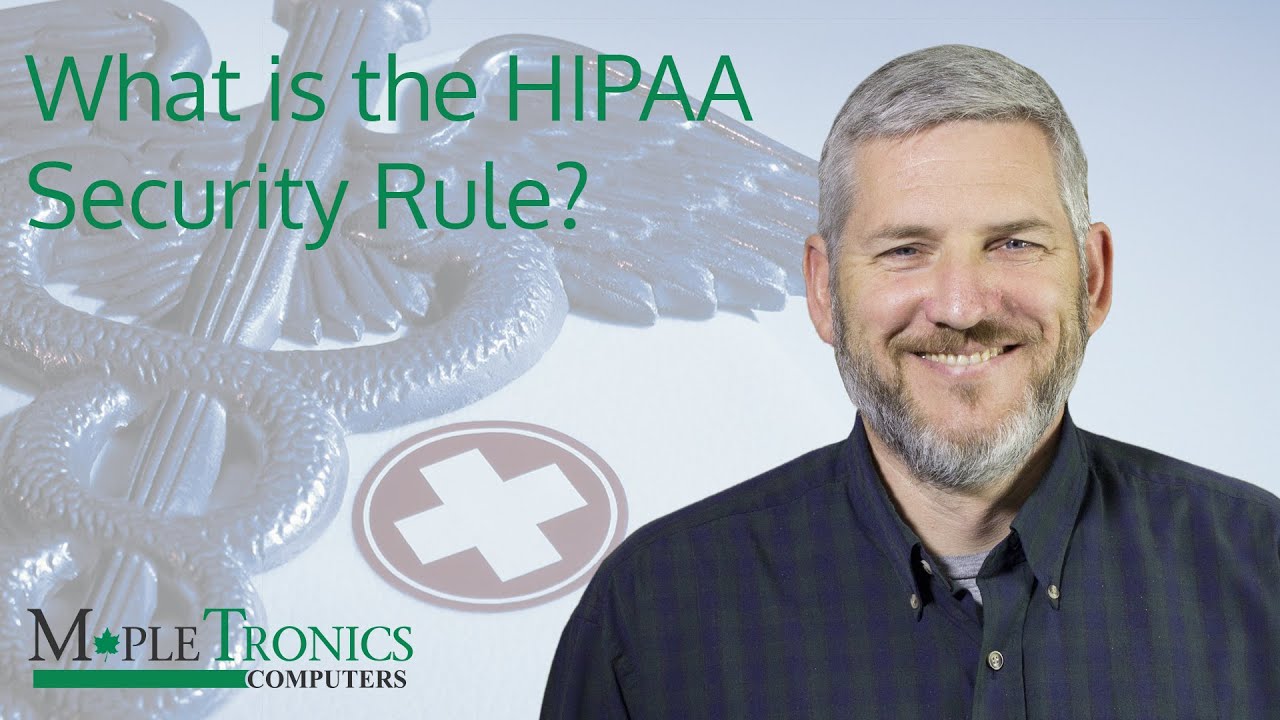 What is the HIPAA Security Rule?