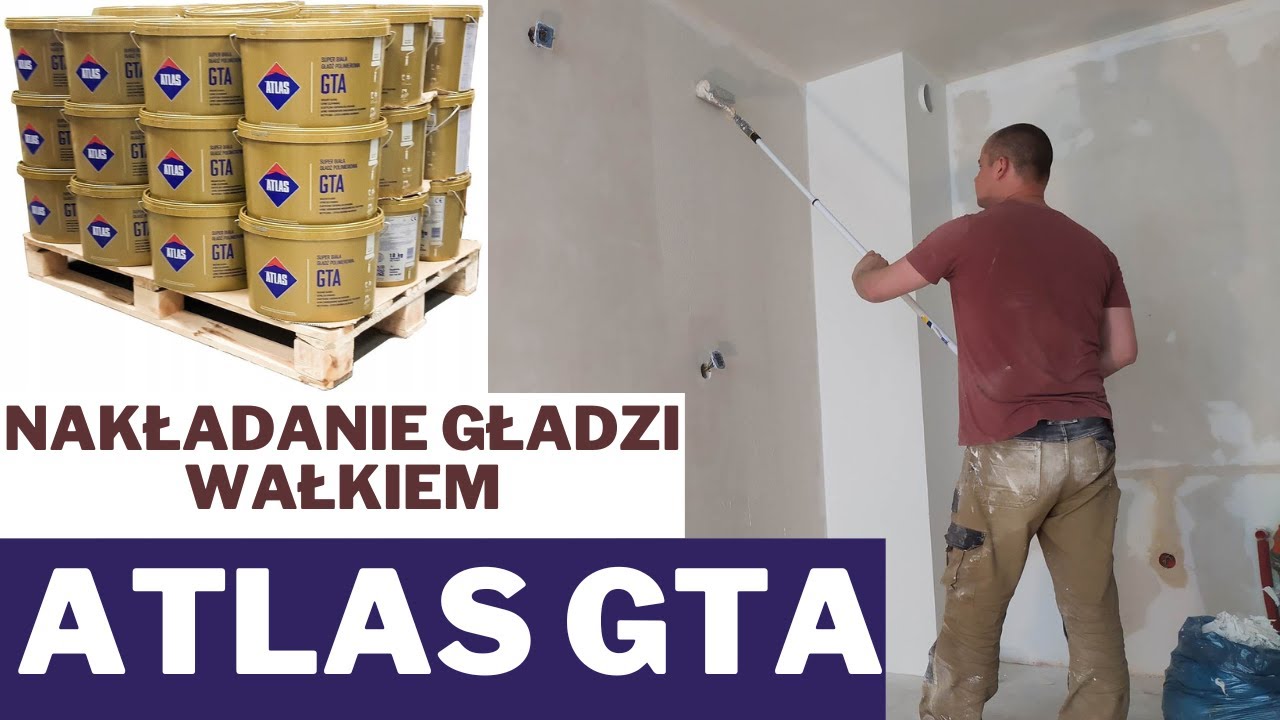 NAKŁADANIE GŁADZI WAŁKIEM - ATLAS GTA