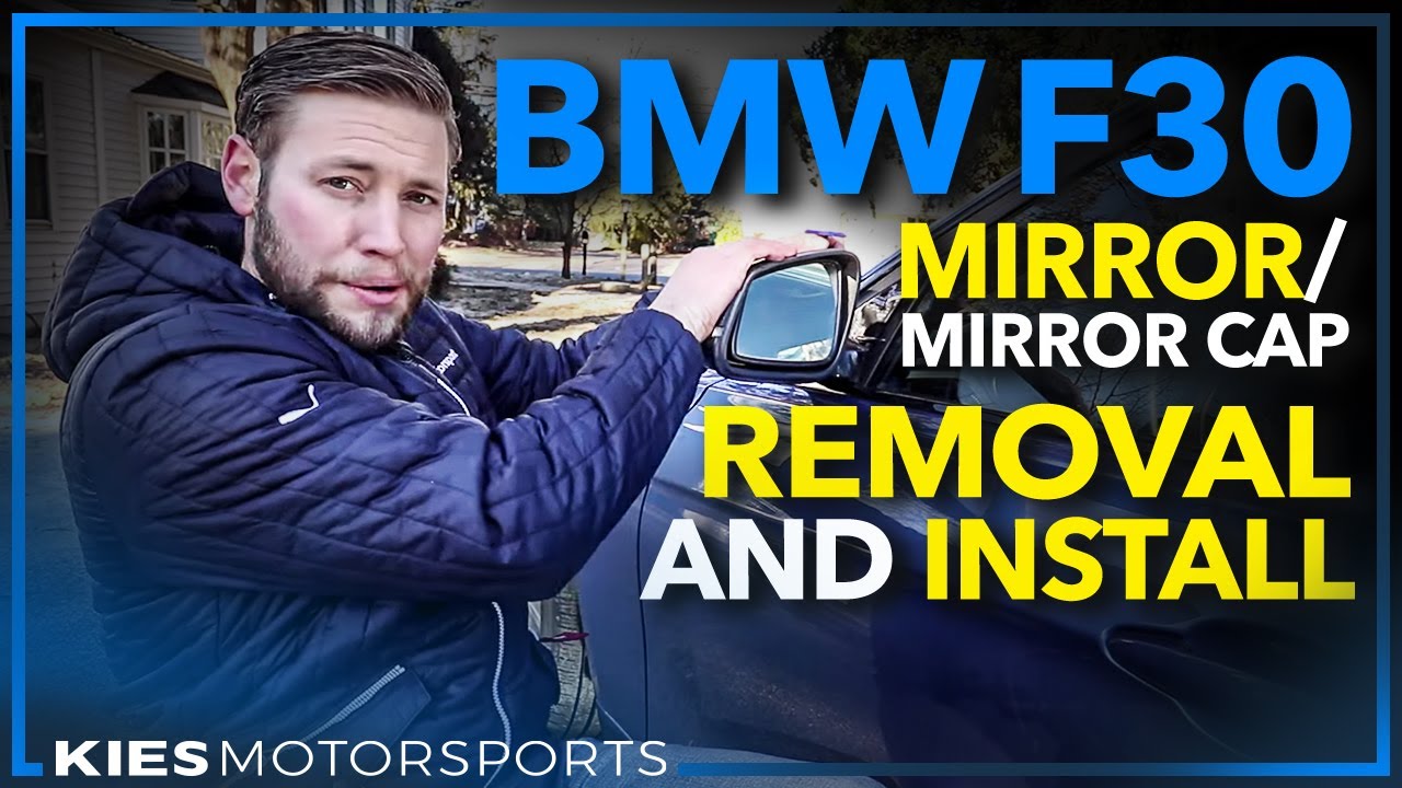 BMW F30 Side View Mirror and Mirror Cap Removal and Installation