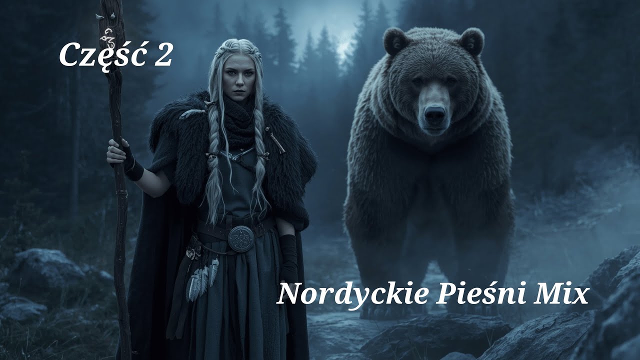 Nordyckie Pieśni &mdash; Część 2 &mdash; Piosenki Mix | Epic Nordic Music | Muzyka Nordycka