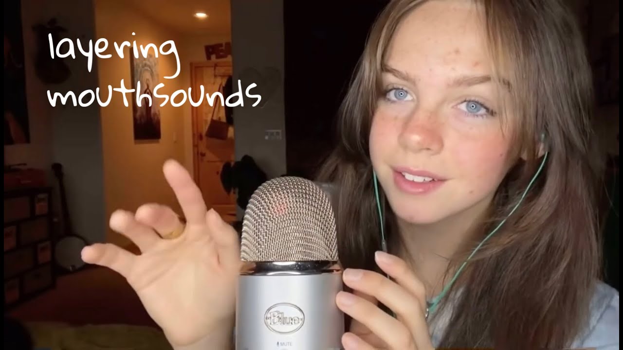 gracie k layering mouth sounds (hand movements)
