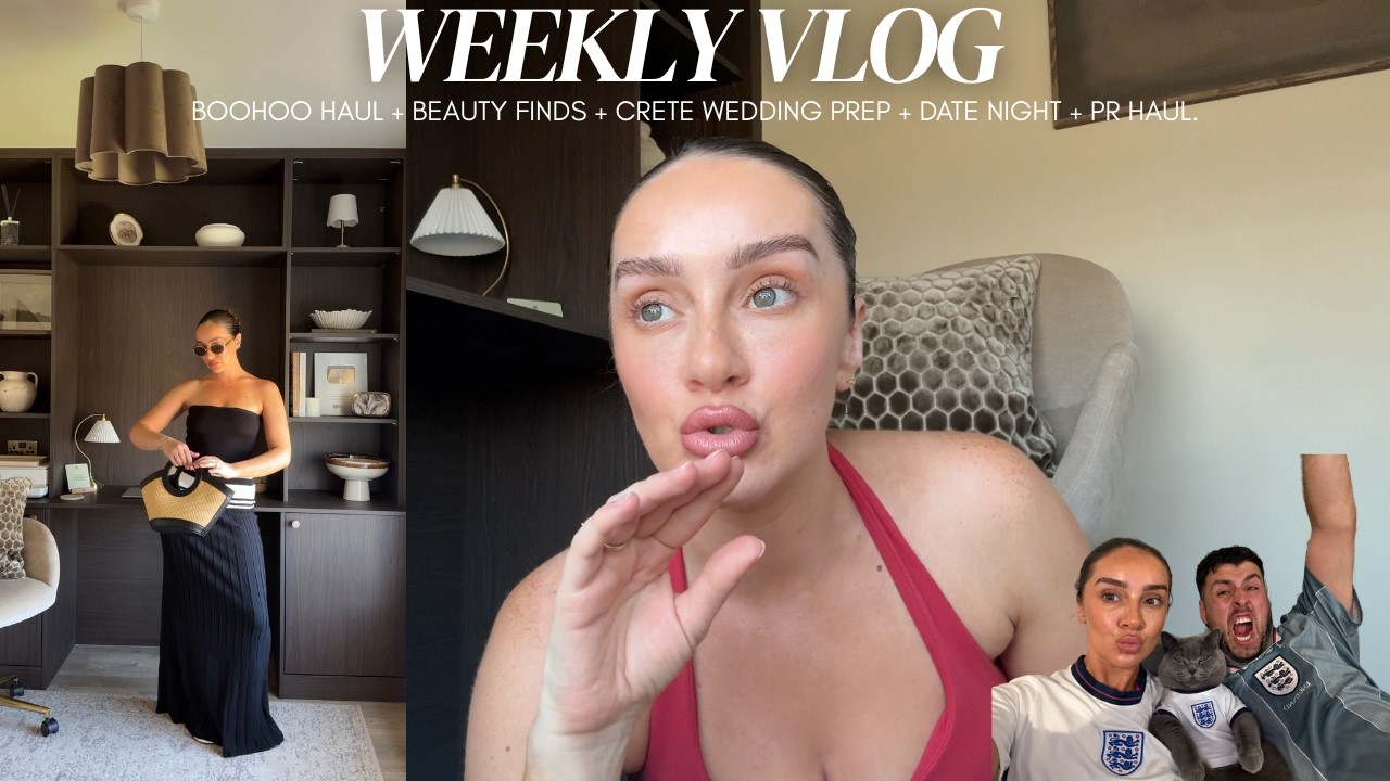 WEEKLY VLOG: Boohoo haul + Beauty Finds + Crete wedding prep + date night + PR haul.