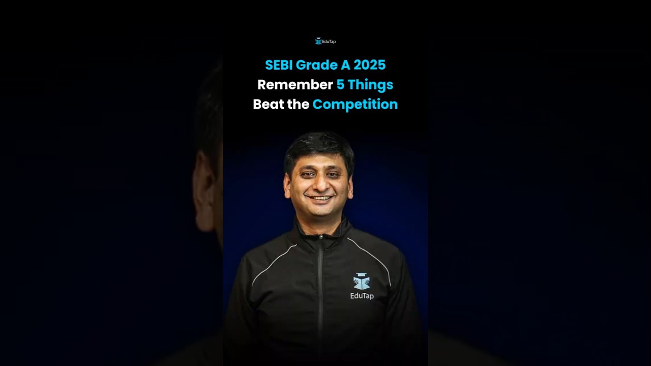 SEBI Grade A Preparation Tips | How to Prepare for SEBI Grade A 2025 | How to Crack/Clear SEBI Exam