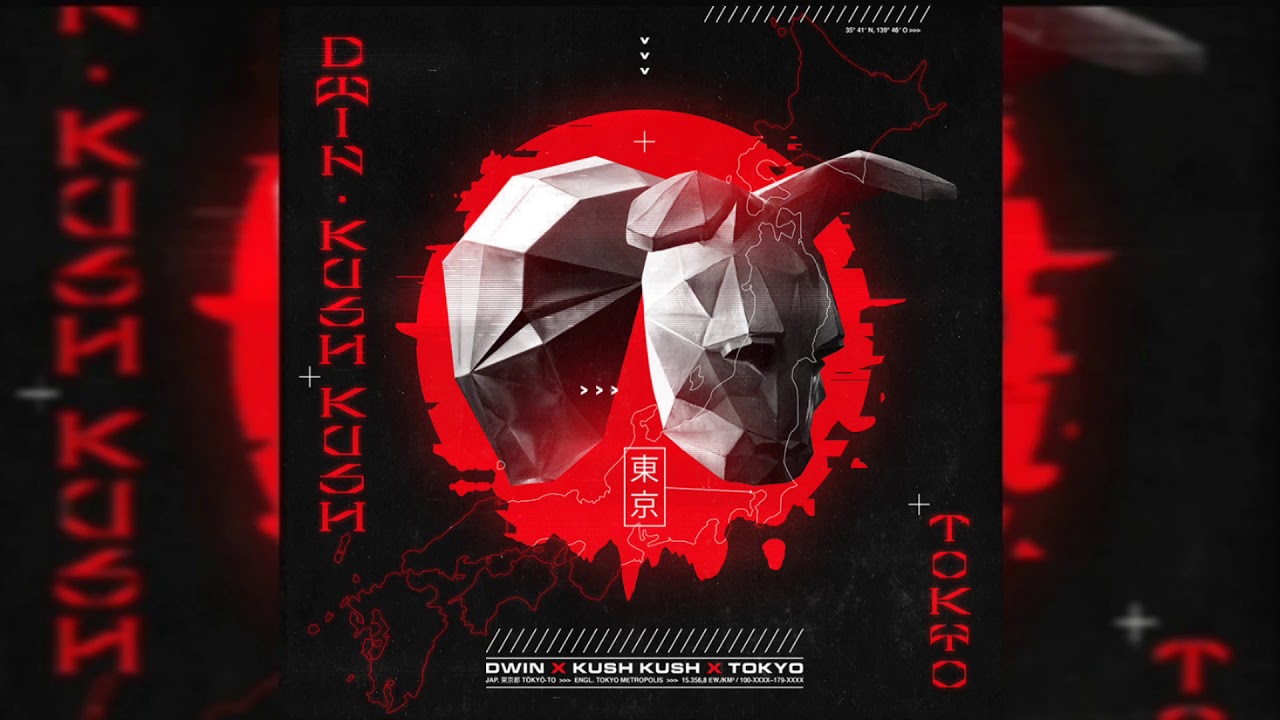 Dwin & Kush Kush - Tokyo (Audio)