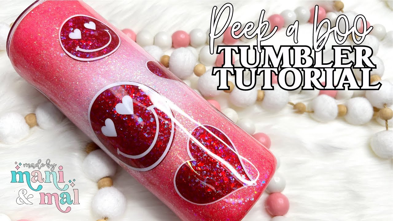 Valentine's Day Glitter Ombre Peek a Boo Tumbler Tutorial