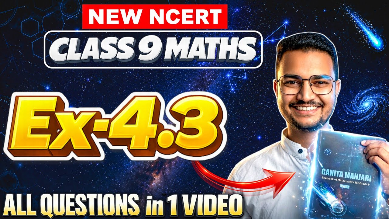 Ganita Manjari Class 9 Maths Chapter 4 | Exercise Set 4.3 Solution | New NCERT