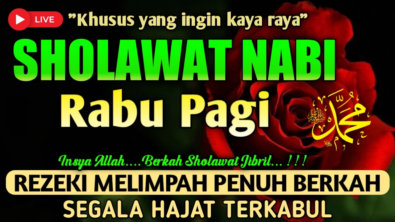 SHOLAWAT PENARIK REZEKI PALING DAHSYAT, Sholawat Nabi Muhammad SAW, Sholawat Jibril Merdu Dahsyat !