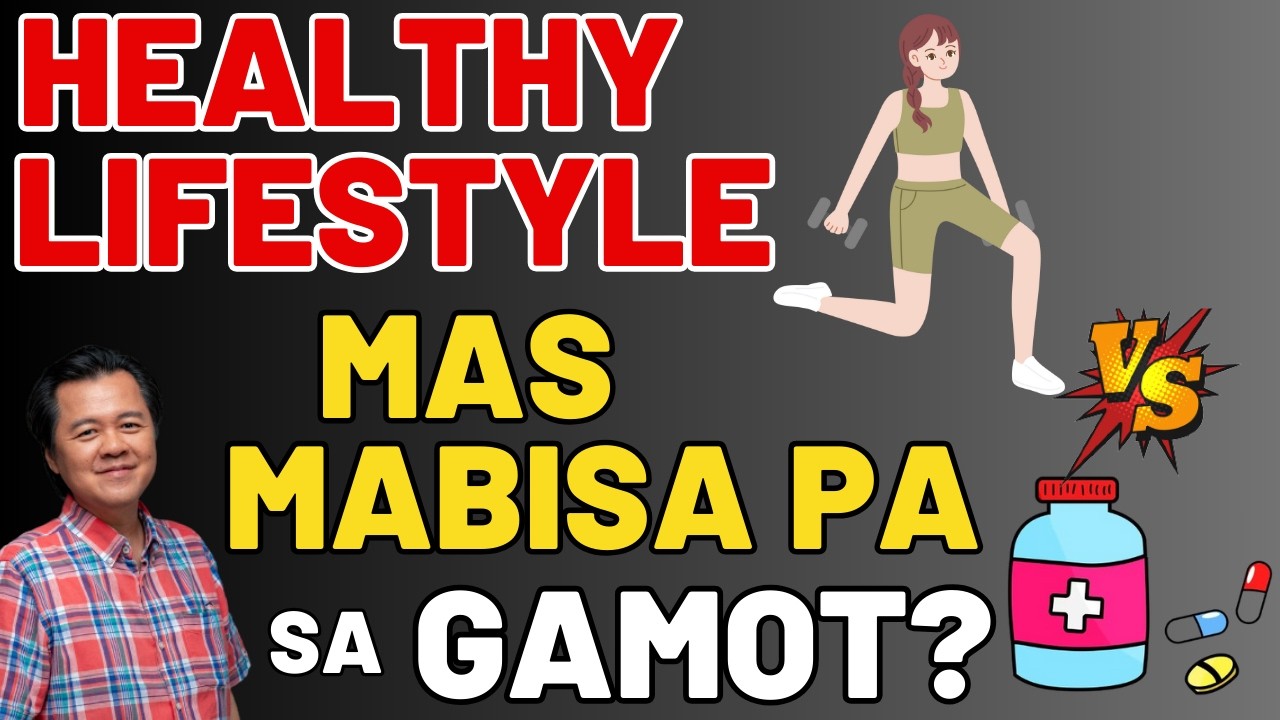 Healthy Lifestyle Mas Mabisa pa sa Gamot? - By Doc Willie Ong (Internist and Cardiologist)