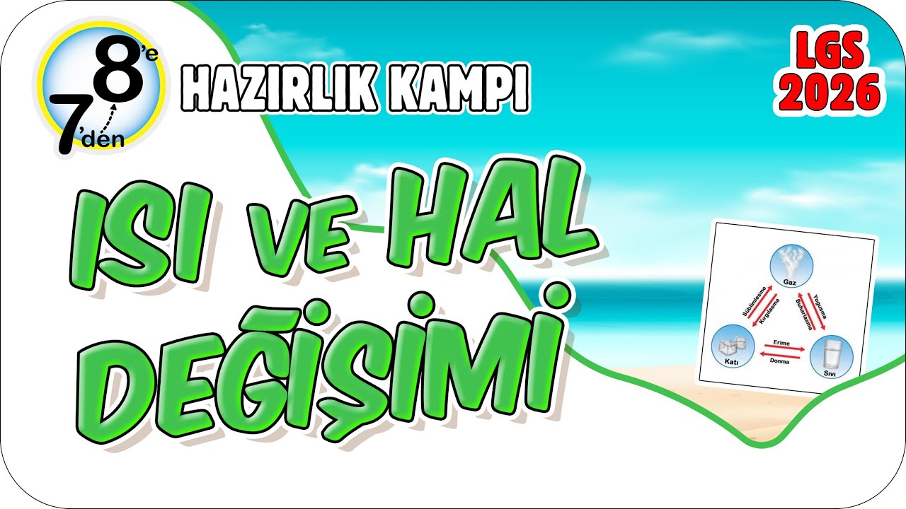 Isı ve Hal Değişimi 📗 7'den 8'e Hazırlık Kampı #78FEN5 #2025