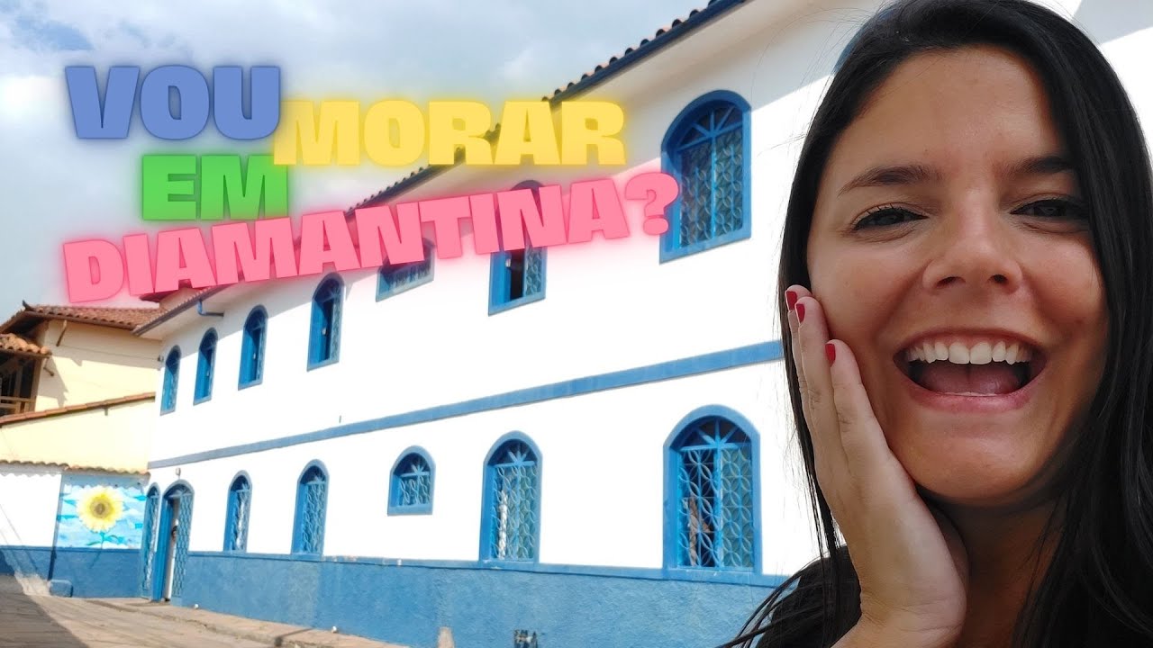 VOU MORAR EM DIAMANTINA MG | AM I GOING TO LIVE IN DIAMANTINA MG