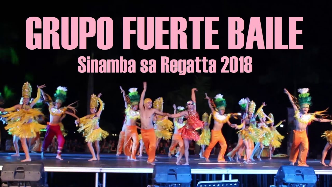 GRUPO FUERTE BAILE - Sinamba sa Regatta 2018