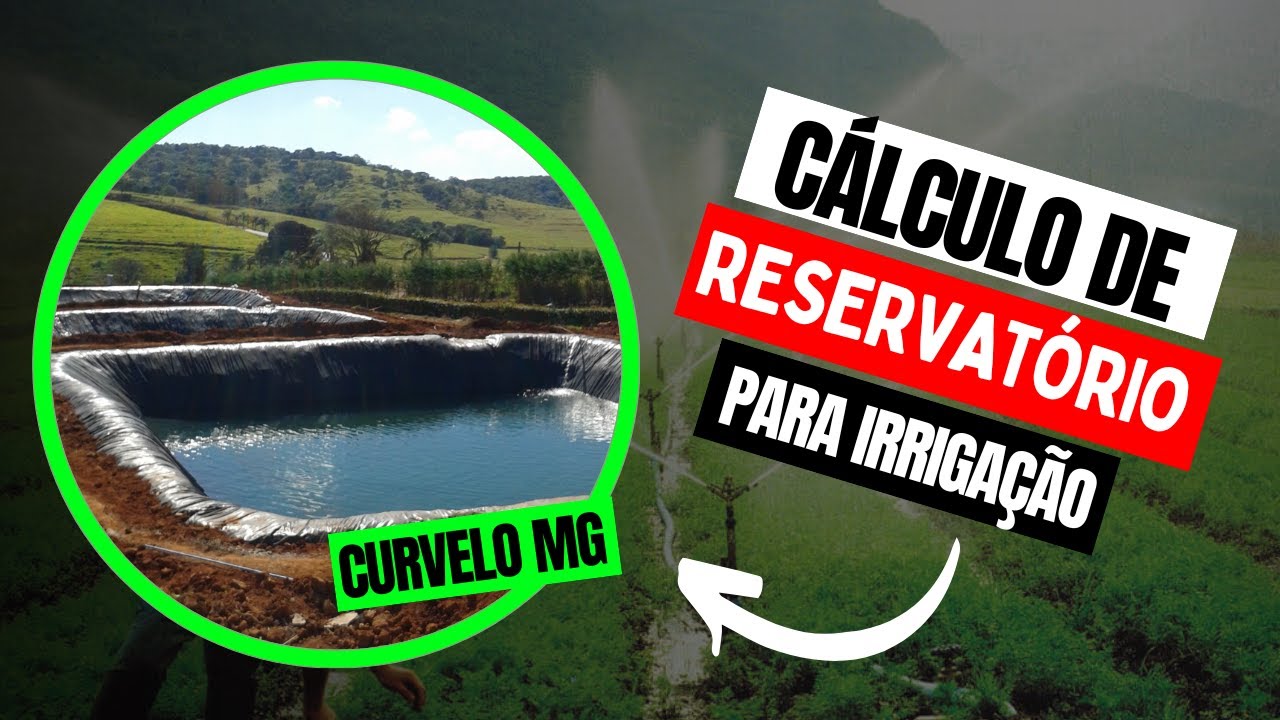 COMO CALCULAR RESERVATÓRIO PARA IRRIGAÇÃO | PISCINÃO