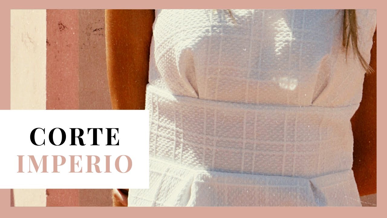 Cómo hacer el patrón de vestido o blusa corte imperio