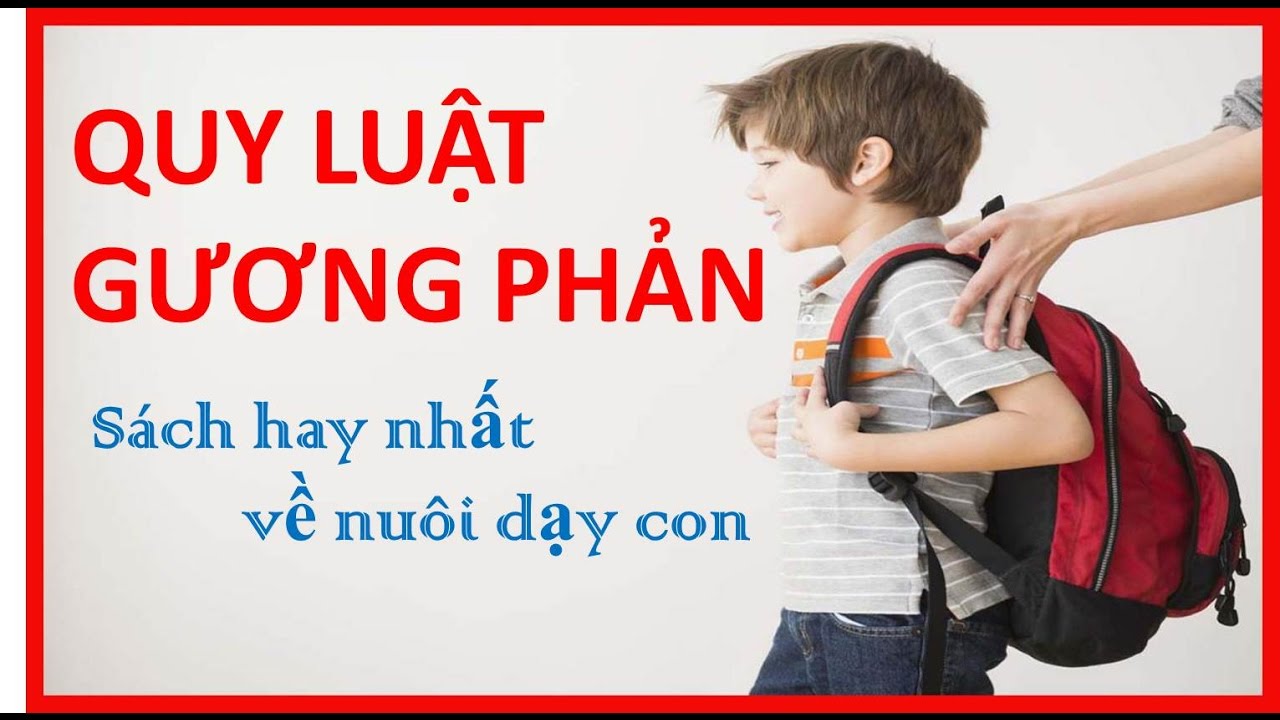 Đọc Sách Thuê | Quy Luật Gương Phản | Sách nuôi dạy con hay nhất | Sách nói hay.