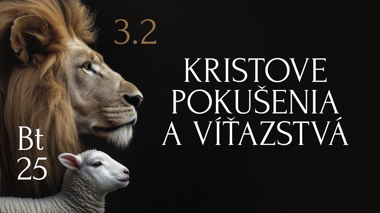 Kristove pokušenia a víťazstvá (8/15) • Jiří Moskala • BT2025