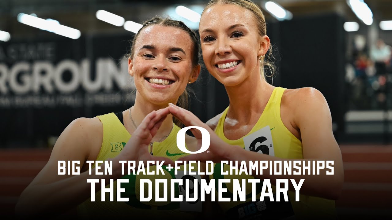 Big Ten Indoor Track and Field Championships | The @OregonTF Documentary