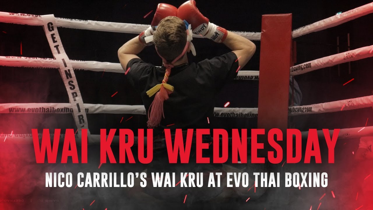Nico Carrillo's Wai Kru at Evo Thai Boxing Series | Wai Kru Wednesday