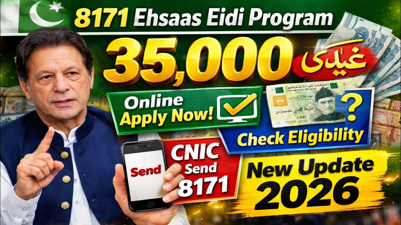 8171 Ehsaas Eidi Program 35000 By PM | Online Registration Process 2026 | Check Eligibility via CNIC