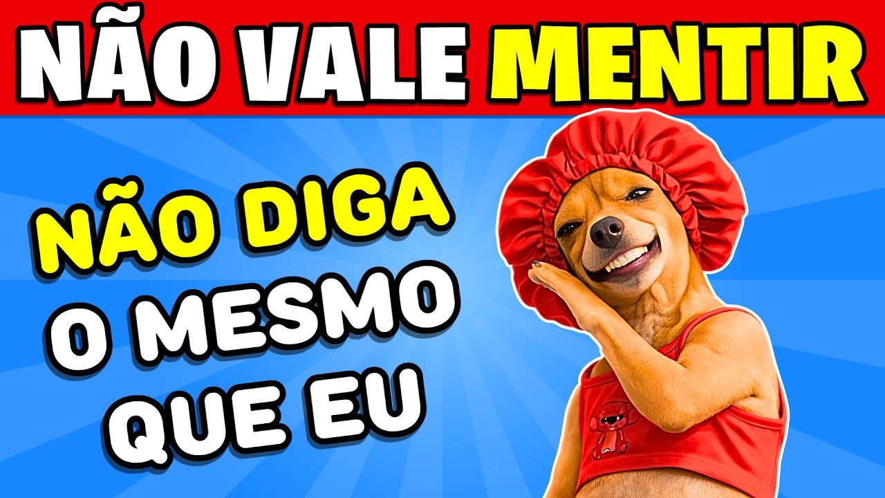 🤐 Não Diga o Mesmo Que Eu ❌ Ninguém consegue esse! 🗣️