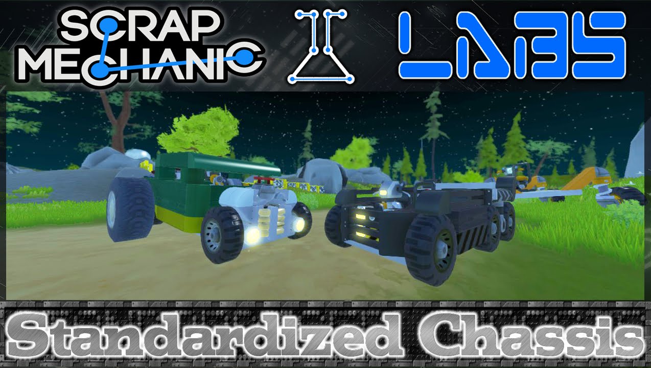 Scrap Mechanic - Ep 29 Standardized Chassis