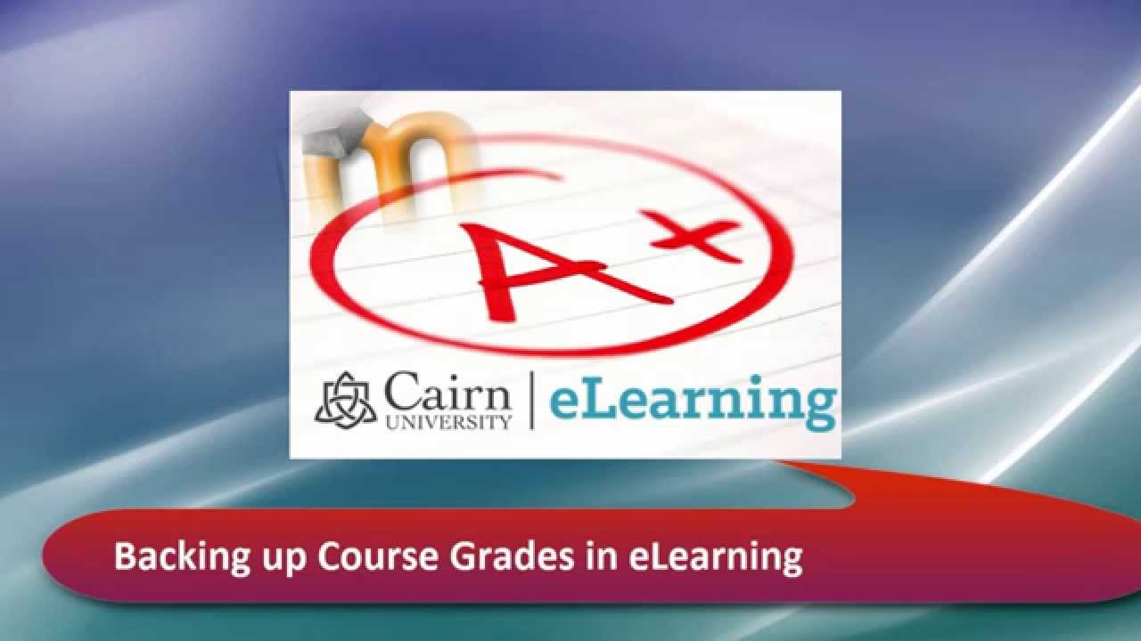 Backing up Grades in a Course in Moodle™ Software Platform