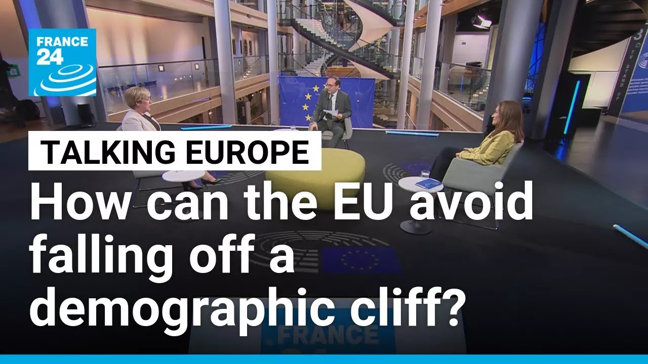Europe's population reckoning: How can the EU avoid falling off a demographic cliff? &bull; FRANCE 24