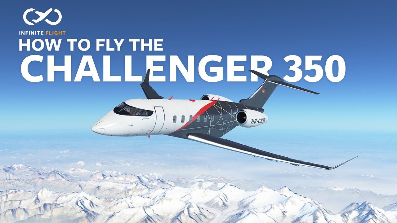 How to Fly the Challenger 350